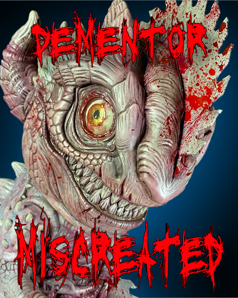DEMENTOR MISCREATED